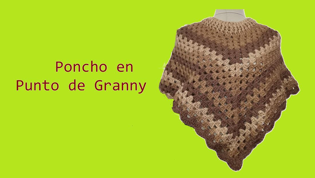 2025 Poncho en Punto de Granny